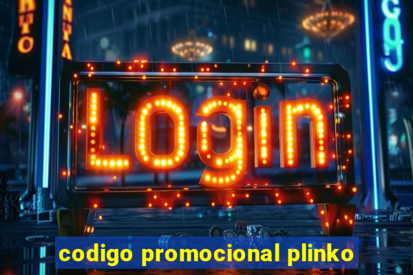 codigo promocional plinko